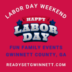 LABOR DAY GWINNETT