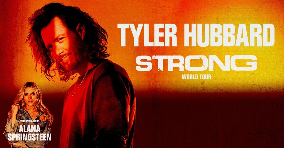 Tyler Hubbard with very special guests Alana Springsteen and Tyler Braden